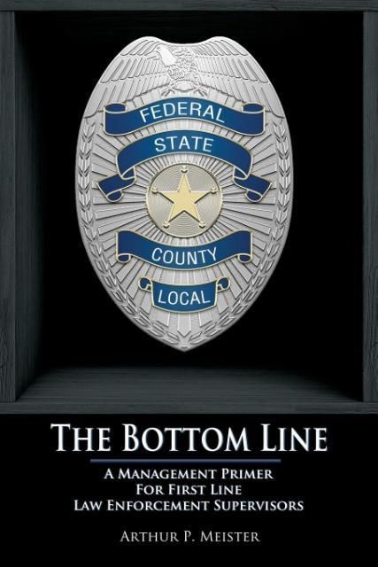 Produktbild: The Bottom Line - A management primer for first line law enforcement supervisors