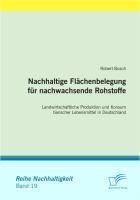 Produktbild: Nachhaltige Fl&auml;chenbelegung f&uuml;r nachwachsende Rohstoffe