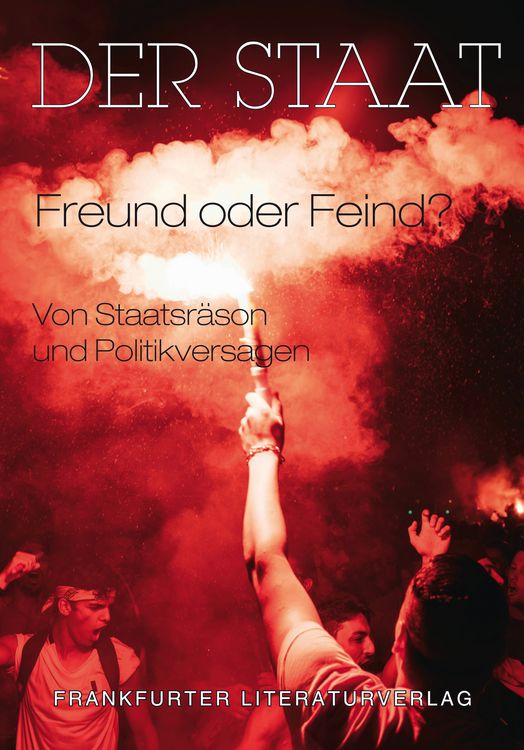 Produktbild: Der Staat - Freund oder Feind?