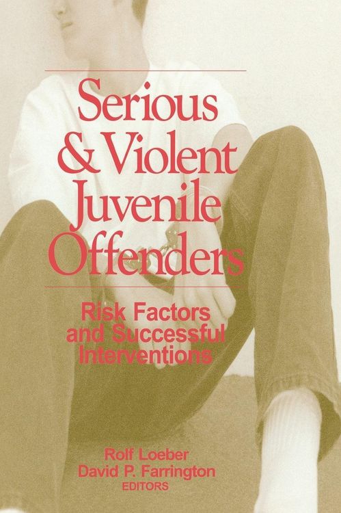 Produktbild: Serious and Violent Juvenile Offenders