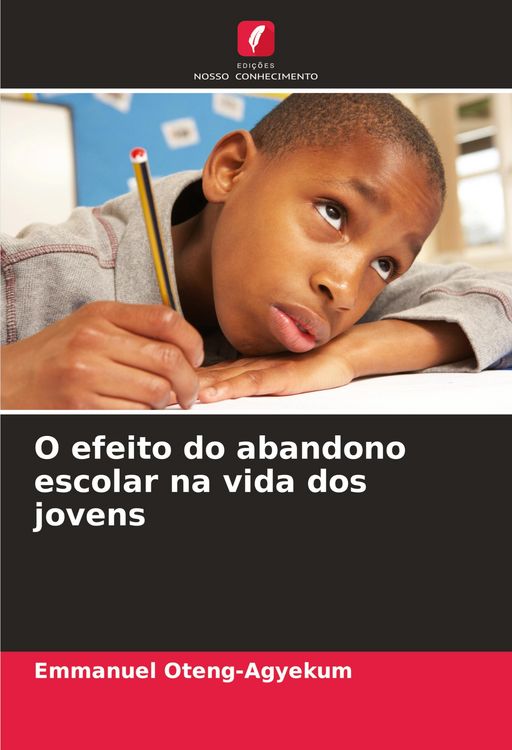 Produktbild: O efeito do abandono escolar na vida dos jovens