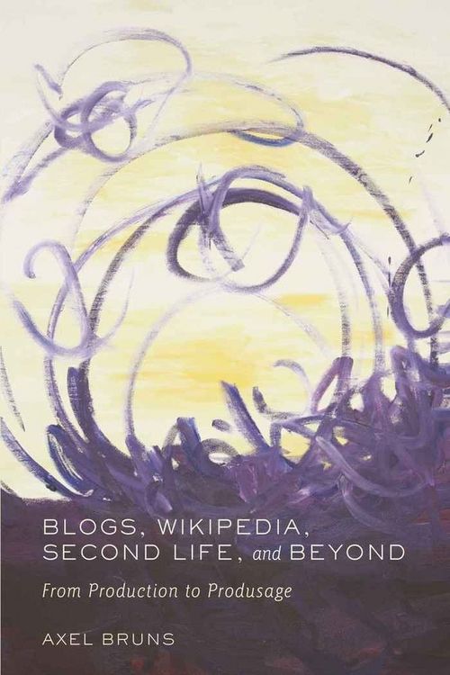 Produktbild: Blogs, Wikipedia, Second Life, and Beyond