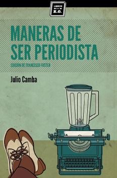 Produktbild: Camba Andreu, J: Maneras de ser periodista