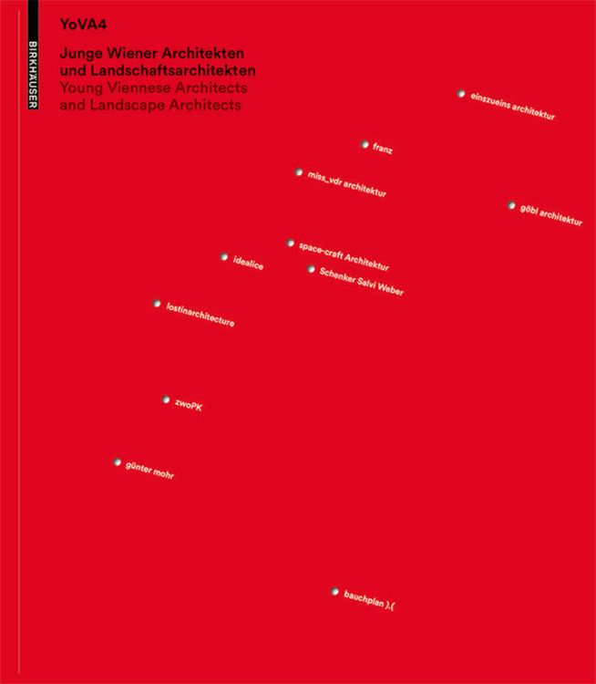Produktbild: Junge Wiener Architeken und Landschaftsarchitekten. Young Viennese Architects and Landscape Architects. YoVA4