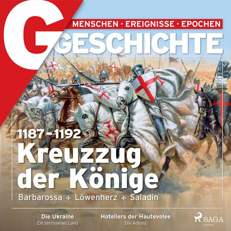 Produktbild: G/GESCHICHTE - 1187-1192: Kreuzzug der K&ouml;nige - Barbarossa, L&ouml;wenherz, Saladin
