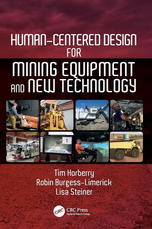 Produktbild: Human-Centered Design for Mining Equipment and New Technology