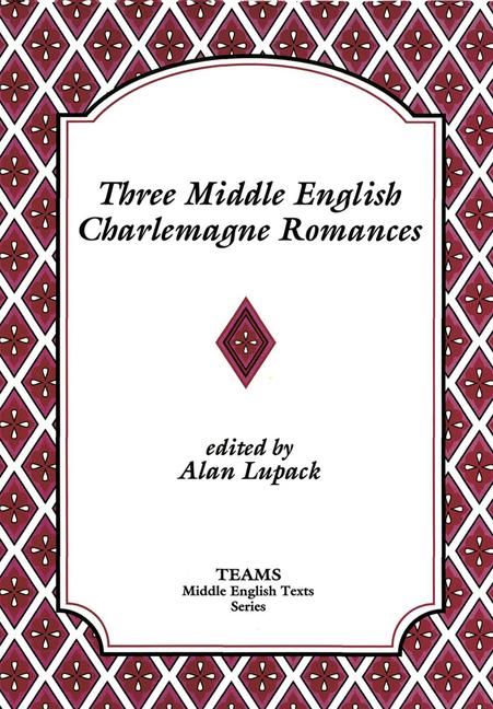 Produktbild: Three Middle English Charlemagne Romances