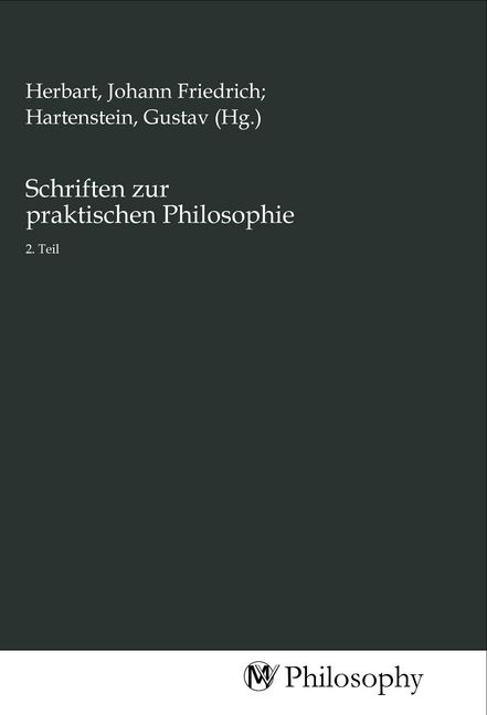 Produktbild: Schriften zur praktischen Philosophie