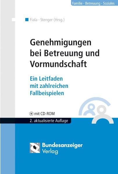 Produktbild: Genehmigungen bei Betreuung und Vormundschaft / mit CD-ROM