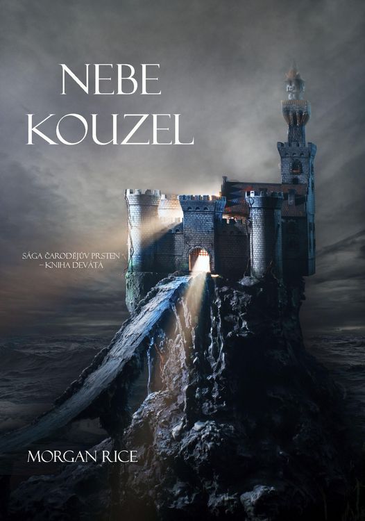 Produktbild: Nebe Kouzel (S&aacute;ga Carodejuv Prsten - Kniha Dev&aacute;t&aacute;)