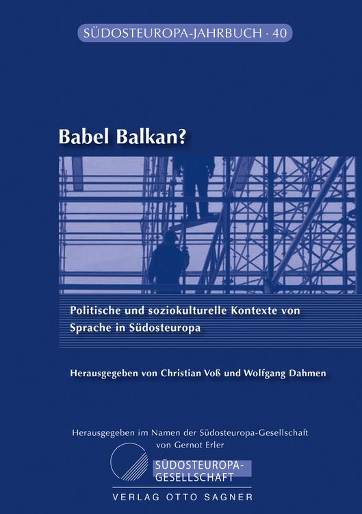 Produktbild: Babel Balkan? Politische und soziokulturelle Kontexte von Sprache in Suedosteuropa