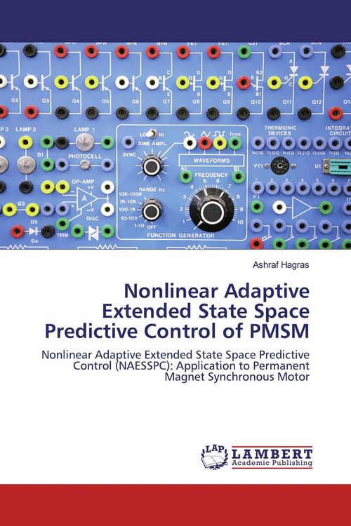 Produktbild: Nonlinear Adaptive Extended State Space Predictive Control of PMSM