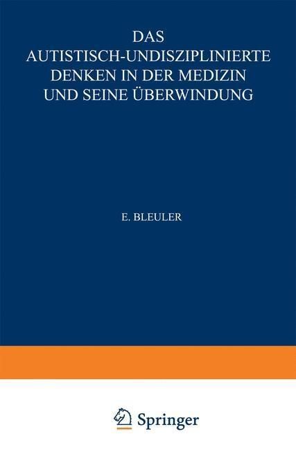 Produktbild: Das Autistisch-Undisziplinierte Denken in der Medizin und seine &Uuml;berwindung