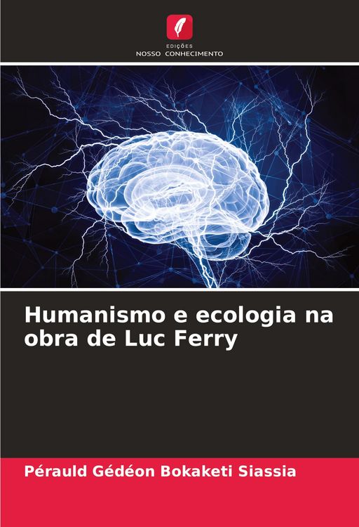 Produktbild: Humanismo e ecologia na obra de Luc Ferry