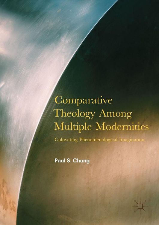 Produktbild: Comparative Theology Among Multiple Modernities