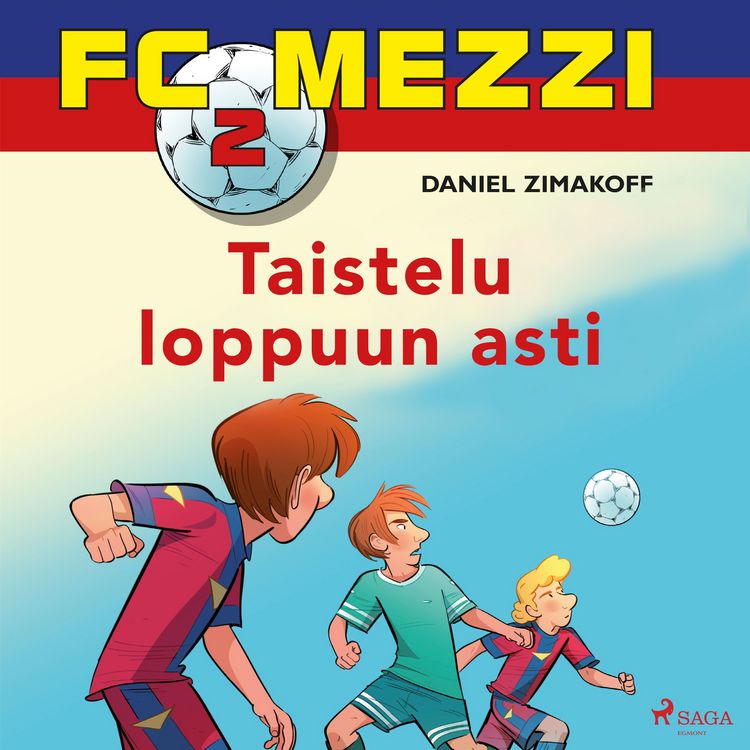 Produktbild: FC Mezzi 2 - Taistelu loppuun asti