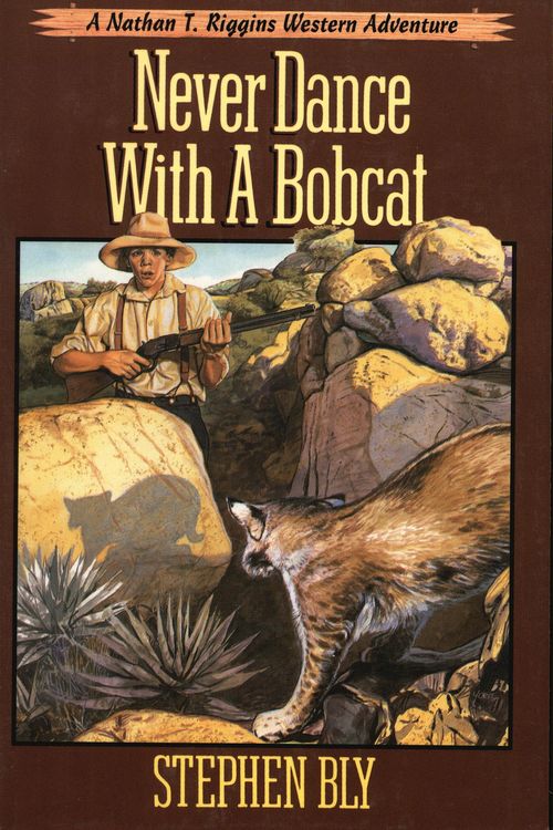 Produktbild: Never Dance With a Bobcat (The Nathan T. Riggins Western Adventure, #5)