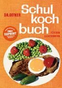 Produktbild: Schulkochbuch - Reprint