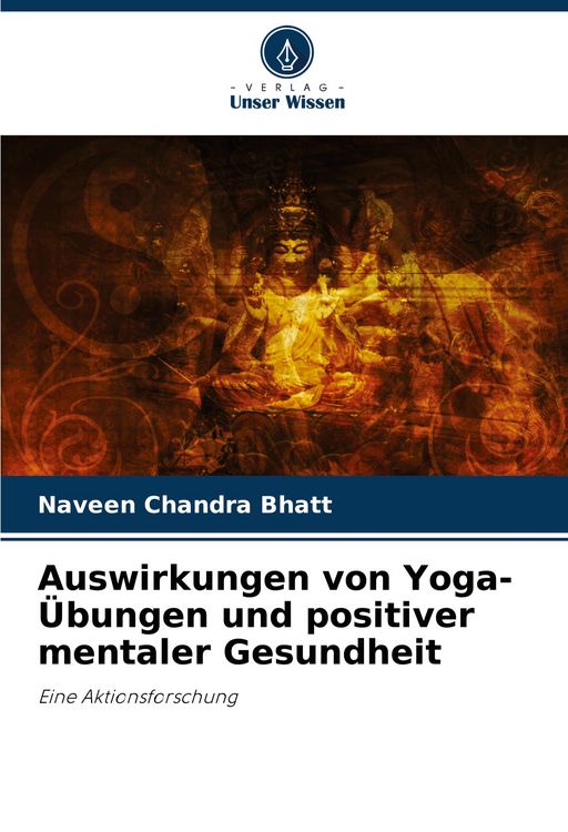 Produktbild: Auswirkungen von Yoga-&Uuml;bungen und positiver mentaler Gesundheit