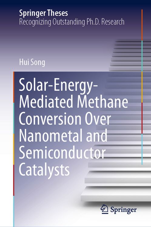 Produktbild: Solar-Energy-Mediated Methane Conversion Over Nanometal and Semiconductor Catalysts