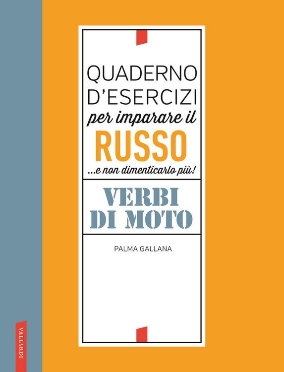 Produktbild: Quaderno d'esercizi per imparare il russo. Verbi di moto