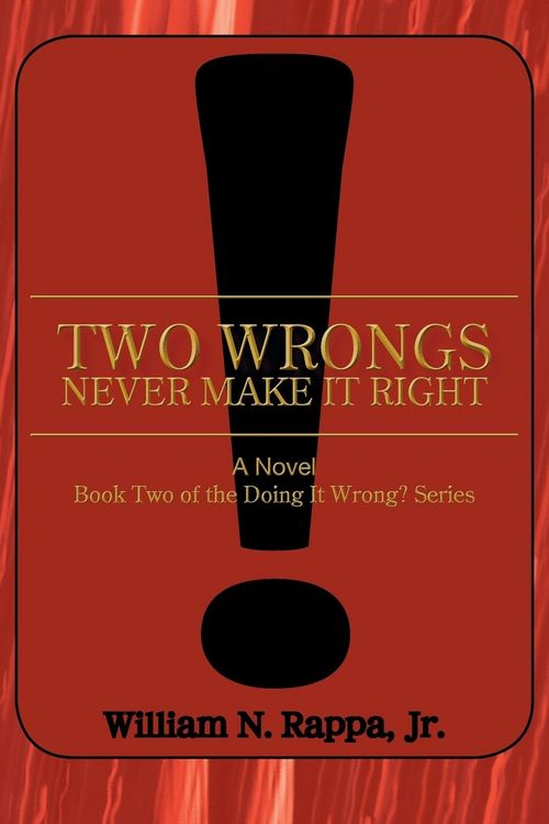 Produktbild: Two Wrongs Never Make It Right!