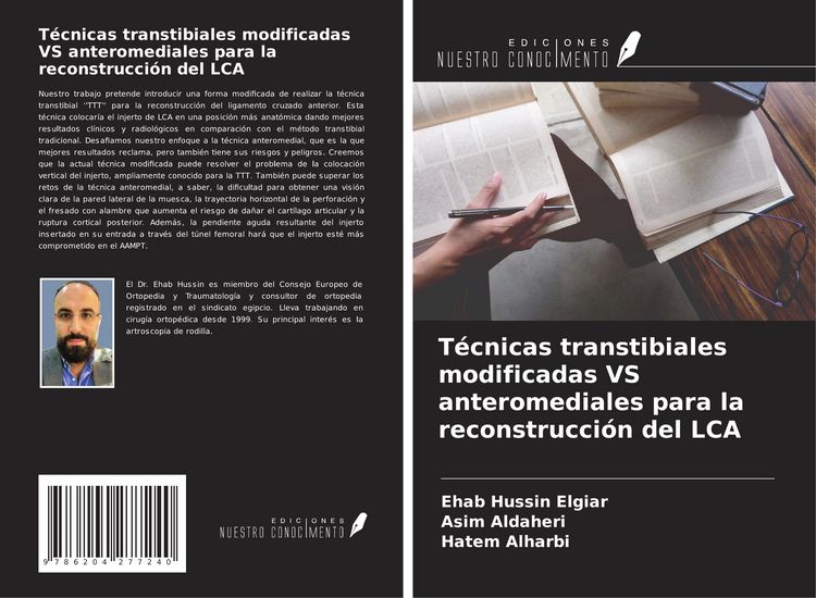 Produktbild: T&eacute;cnicas transtibiales modificadas VS anteromediales para la reconstrucci&oacute;n del LCA