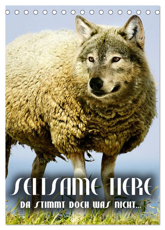 Produktbild: Seltsame Tiere - da stimmt doch was nicht... (Tischkalender 2026 DIN A5 hoch), CALVENDO Monatskalender