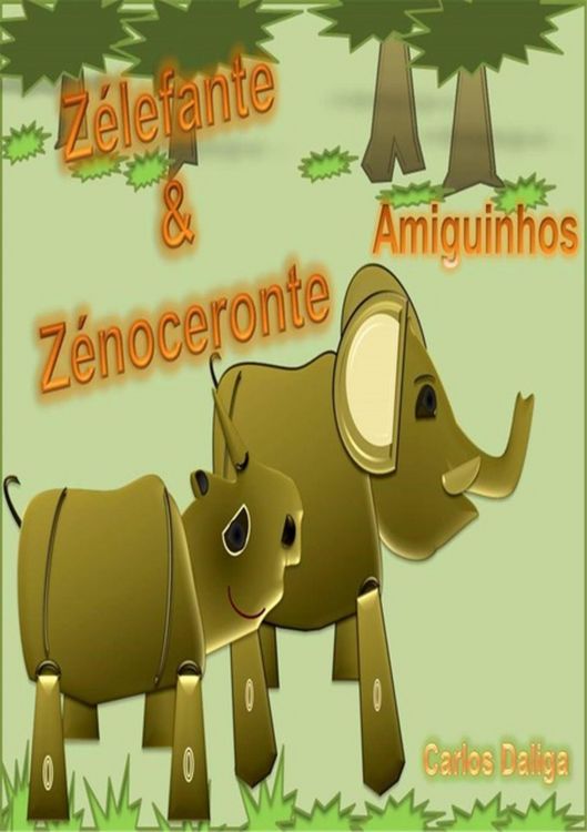 Produktbild: Z&eacute;lefante E Z&eacute;noceronte - Amiguinhos