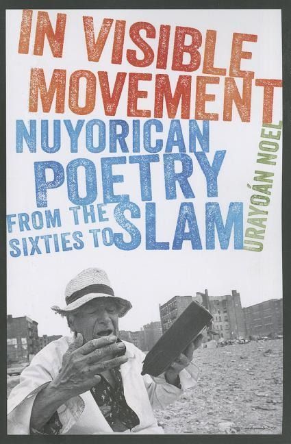 Produktbild: In Visible Movement: Nuyorican Poetry from the Sixties to Slam