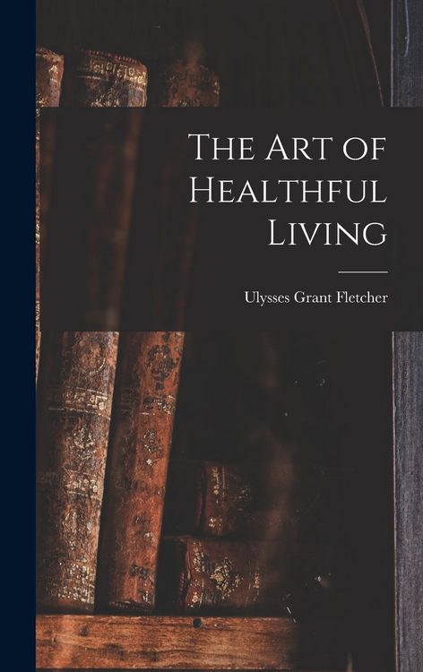Produktbild: The Art of Healthful Living