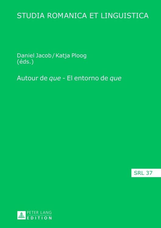 Produktbild: Autour de &laquo;que&raquo; &ndash; El entorno de &laquo;que&raquo;