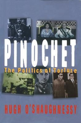 Produktbild: Pinochet: The Politics of Torture