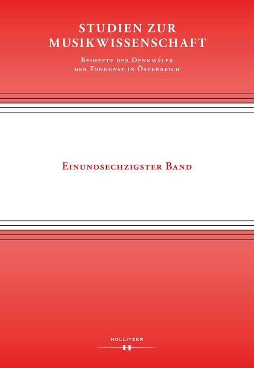 Produktbild: Studien zur Musikwissenschaft - Beihefte der Denkm&auml;ler der Tonkunst in &Ouml;sterreich. Band 61