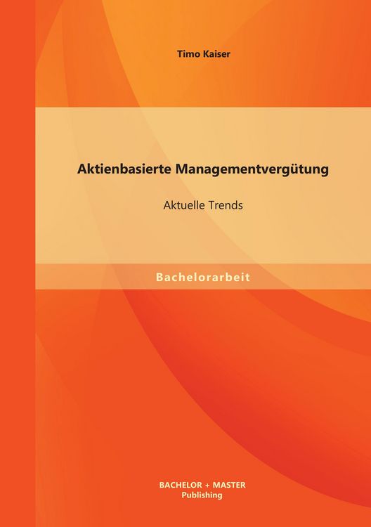 Produktbild: Aktienbasierte Managementverg&uuml;tung: Aktuelle Trends