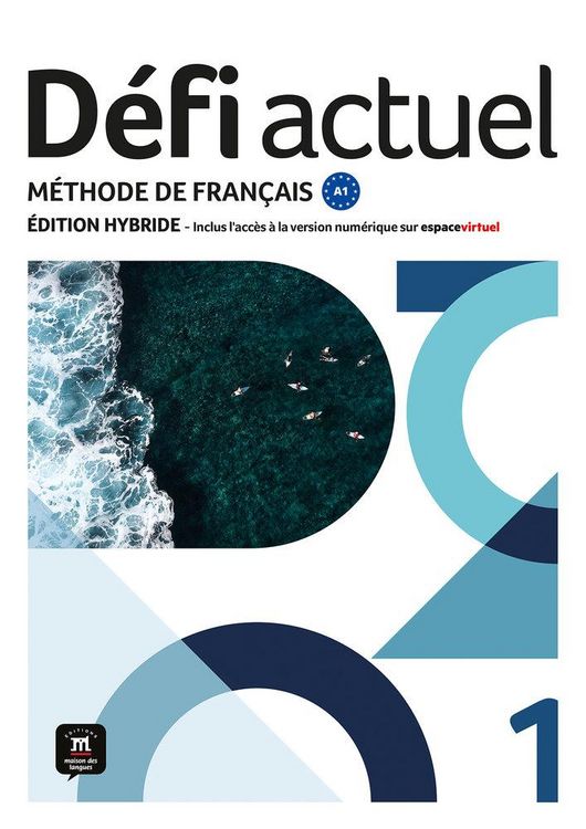 Produktbild: Defi actuel 1 - Livre de l'eleve - Edition hybride
