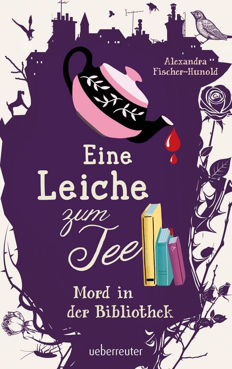 Produktbild: Eine Leiche zum Tee - Mord in der Bibliothek (Eine Leiche zum Tee, Bd. 2)