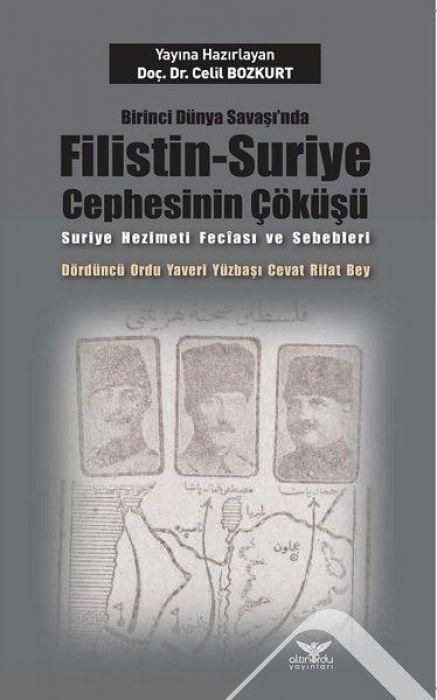 Produktbild: Birinci D&uuml;nya Savasinda Filistin-Suriye Cephesinin C&ouml;k&uuml;s&uuml;