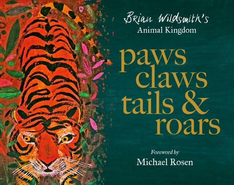 Produktbild: Paws, Claws, Tails, & Roars: Brian Wildsmith's Animal Kingdom