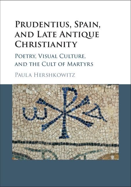 Produktbild: Prudentius, Spain, and Late Antique Christianity