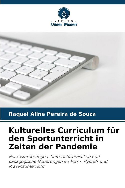 Produktbild: Kulturelles Curriculum f&uuml;r den Sportunterricht in Zeiten der Pandemie