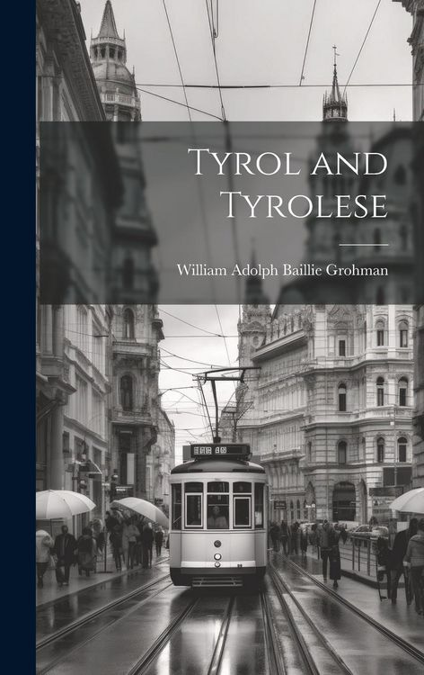 Produktbild: Tyrol and Tyrolese