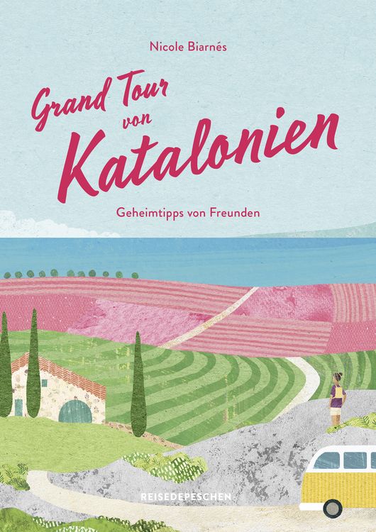 Bild vom Artikel Grand Tour von Katalonien Reiseführer vom Autor Nicole Biarnés