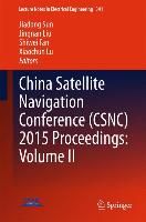 Produktbild: China Satellite Navigation Conference (CSNC) 2015 Proceedings: Volume II