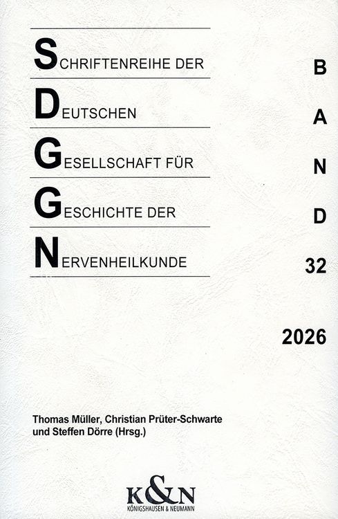 Produktbild: Schriftenreihe der Deutschen Gesellschaft f&uuml;r Geschichte der Nervenheilkunde