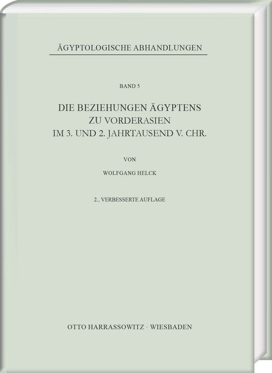 Produktbild: Die Beziehungen &Auml;gyptens zu Vorderasien im 3. und 2. Jahrtausend v. Chr.