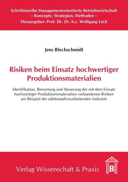 Produktbild: Risiken beim Einsatz hochwertiger Produktionsmaterialien.