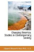 Produktbild: Changing America; Studies in Contemporary Society