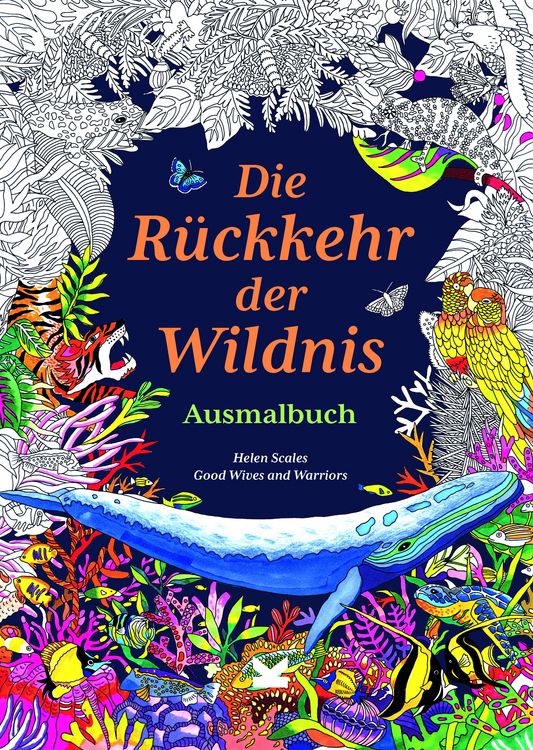 Produktbild: Die R&uuml;ckkehr der Wildnis. Ausmalbuch