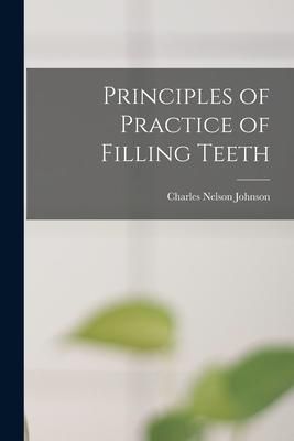 Produktbild: Principles of Practice of Filling Teeth